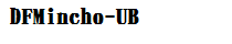 DFMincho-UB