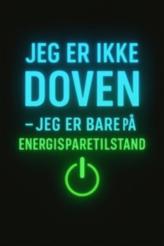 Spar Energi med Stilen - Dette farverige neon-skilt tilføjer et humoristisk touch til dit rum. Med teksten 'Jeg er ikke doven – jeg er bare på energisparetilstand' er det perfekt til dem, der elsker at udtrykke deres personlige stil.
