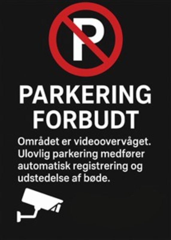 Forbudt Parkering - Beskyttelse og sikkerhed - Hold orden med vores markante 'Forbudt Parkering' skilt, der tydeligt indikerer, at området er overvåget. Ideelt til at sikre sikkerhed og forebygge ulovlig parkering med et skarpt udtryk.